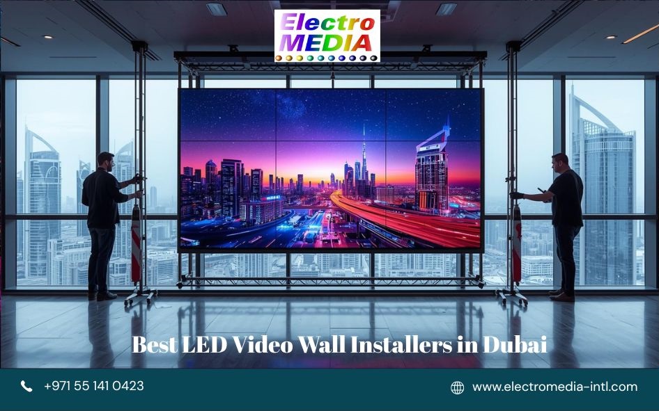 Best LED Video Wall Installers in Dubai