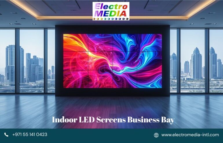 Indoor LED Screens Business Bay - Electro